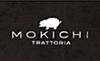 MOKICHI TRATTORIA（モキチ トラットリア）